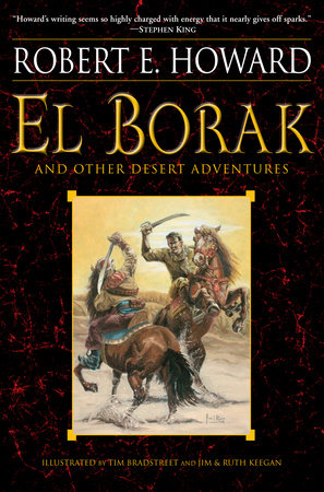 El Borak and Other Desert Adventures Paperback by Robert E. Howard