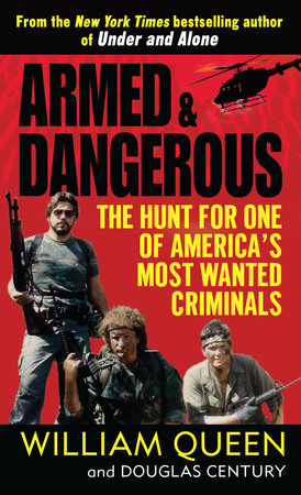 Armed and Dangerous Paperback by William Queen