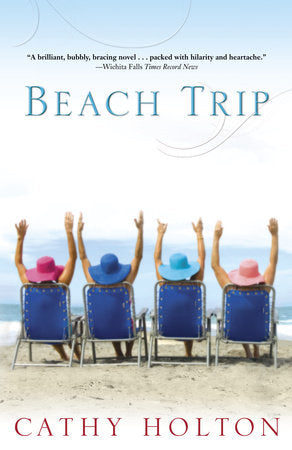 Beach Trip Paperback by Cathy Holton