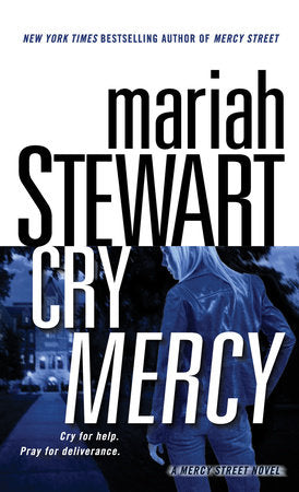 Cry Mercy Paperback by Mariah Stewart