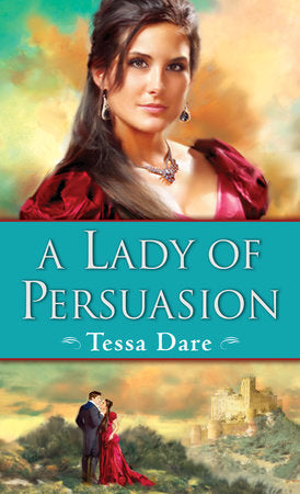 A Lady of Persuasion Paperback by Tessa Dare