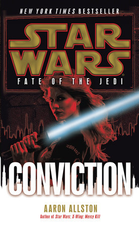 Conviction: Star Wars Legends (Fate of the Jedi) Paperback by Aaron Allston