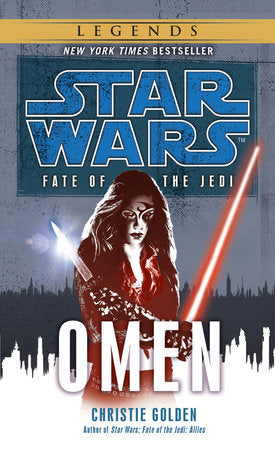 Omen: Star Wars Legends (Fate of the Jedi) Paperback by Christie Golden