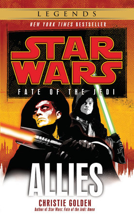 Allies: Star Wars Legends (Fate of the Jedi) Paperback by Christie Golden