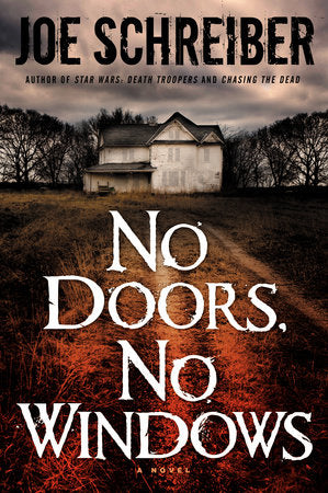 No Doors, No Windows Paperback by Joe Schreiber