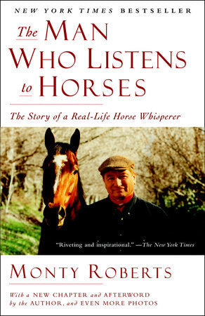 The Man Who Listens to Horses Paperback by Monty Roberts