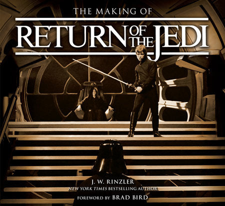 The Making of Star Wars: Return of the Jedi Hardcover by J. W. Rinzler