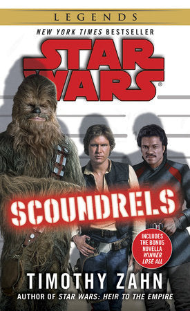 Scoundrels: Star Wars Legends Paperback by Timothy Zahn