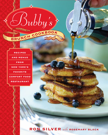 Bubby's Brunch Cookbook Hardcover by Ron Silver with Rosemary Black