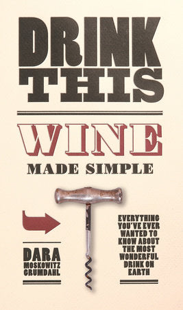 Drink This Hardcover by Dara Moskowitz Grumdahl