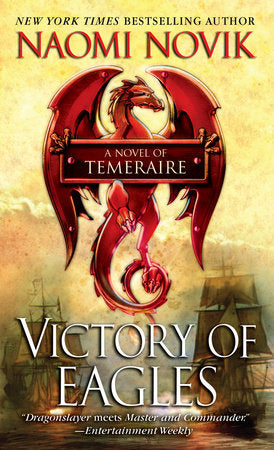 Victory of Eagles Paperback by Naomi Novik