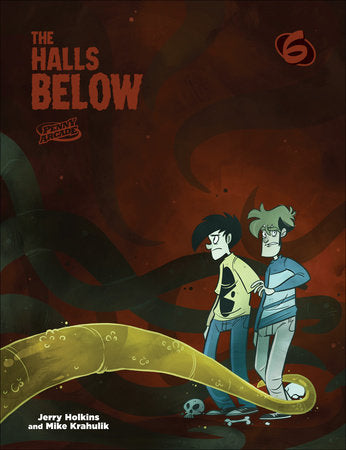 Penny Arcade 6: The Halls Below Paperback by Jerry Holkins and Mike Krahulik
