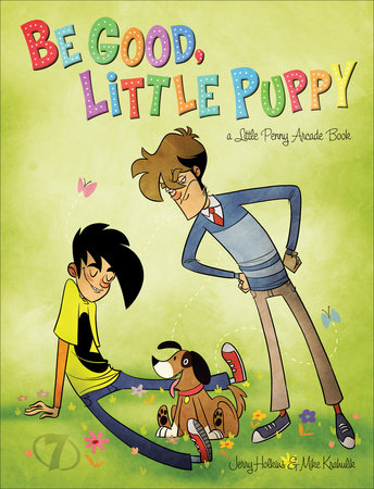 Be Good, Little Puppy Paperback by Jerry Holkins and Mike Krahulik