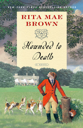 Hounded to Death Paperback by Rita Mae Brown
