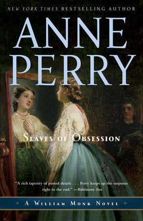 Slaves of Obsession Paperback by Anne Perry