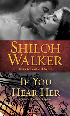 If You Hear Her Paperback by Shiloh Walker