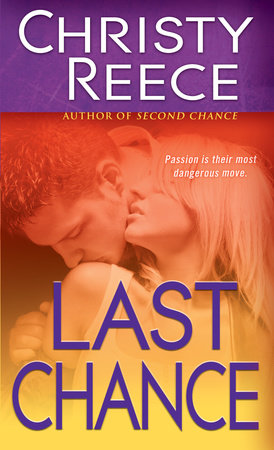 Last Chance Paperback by Christy Reece