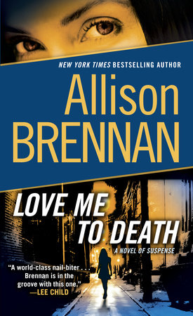 Love Me to Death Paperback by Allison Brennan