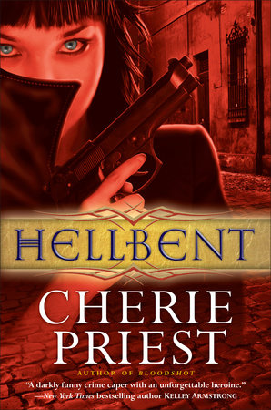 Hellbent Paperback by Cherie Priest