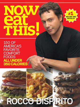 Now Eat This! Paperback by Rocco DiSpirito