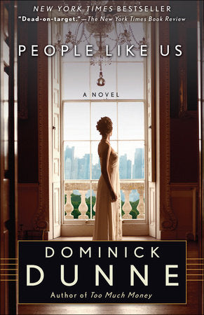 People Like Us Paperback by Dominick Dunne