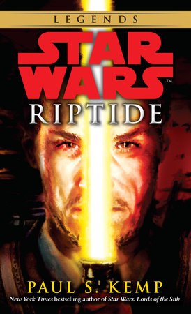Riptide: Star Wars Legends Paperback by Paul S. Kemp