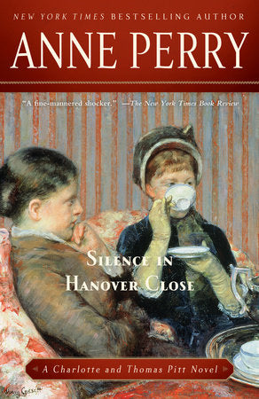 Silence in Hanover Close Paperback by Anne Perry