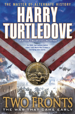 Two Fronts (The War That Came Early, Book Five) Paperback by Harry Turtledove