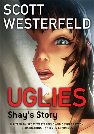 Uglies: Shay's Story (Graphic Novel) Paperback by Created by Scott Westerfeld; Written by Scott Westerfeld and Devin Grayson; Illustrated by Steven Cummings