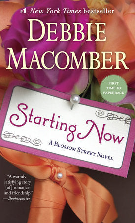 Starting Now Paperback by Debbie Macomber