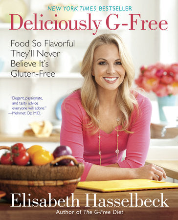 Deliciously G-Free Paperback by Elisabeth Hasselbeck