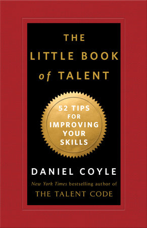The Little Book of Talent Hardcover by Daniel Coyle