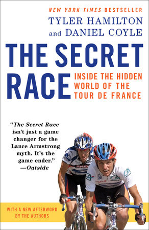 The Secret Race Paperback by Tyler Hamilton and Daniel Coyle