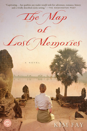 The Map of Lost Memories Paperback by Kim Fay