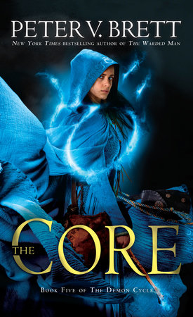 The Core: Book Five of The Demon Cycle Paperback by Peter V. Brett