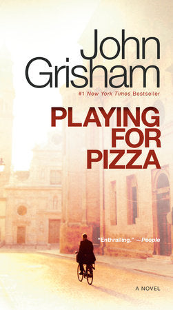 Playing for Pizza Paperback by John Grisham
