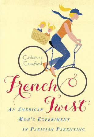 French Twist Paperback by Catherine Crawford