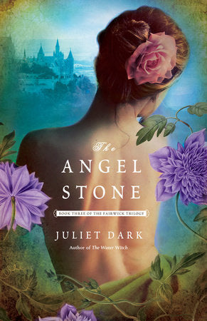The Angel Stone Paperback by Juliet Dark