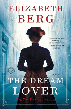 The Dream Lover Paperback by Elizabeth Berg