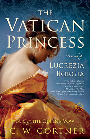 The Vatican Princess Paperback by C. W. Gortner