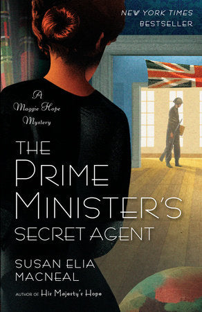 The Prime Minister's Secret Agent Paperback by Susan Elia MacNeal
