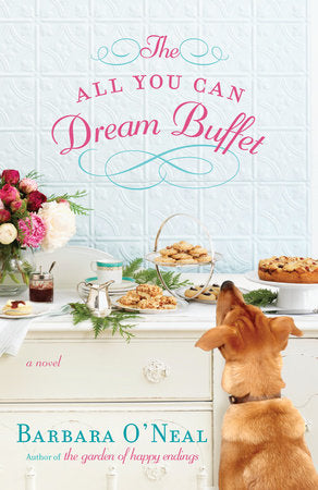 The All You Can Dream Buffet Paperback by Barbara O'Neal