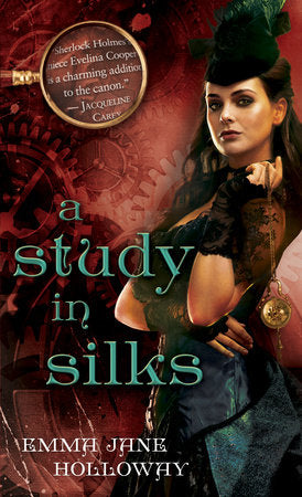 A Study in Silks Paperback by Emma Jane Holloway