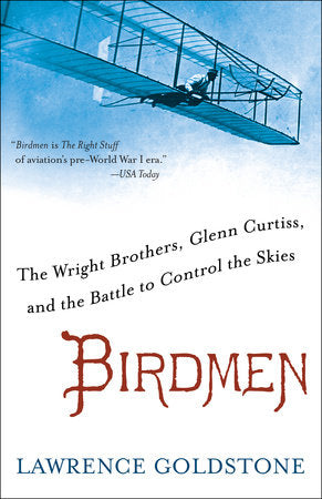 Birdmen Paperback by Lawrence Goldstone