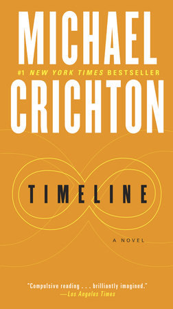 Timeline Paperback by Michael Crichton