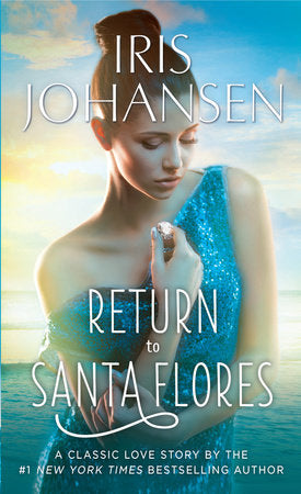 Return to Santa Flores Paperback by Iris Johansen