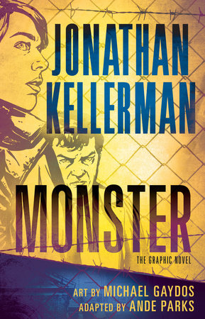 Monster (Graphic Novel) Hardcover by Jonathan Kellerman; Art by Michael Gaydos; Adapted by Ande Parks