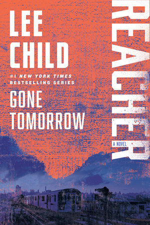Gone Tomorrow TR by Lee Child