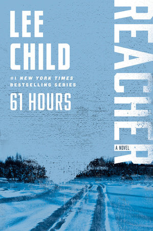 61 Hours Paperback by Lee Child