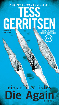 Die Again: A Rizzoli & Isles Novel Paperback by Tess Gerritsen